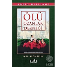 Ölü Ozanlar Derneği - Nancy H. Kleinbaum - Bilge Kültür Sanat