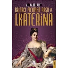 Baltacı Mehmed Paşa ve 1. Katerina - Ali Kadri Anıt - Dorlion Yayınevi