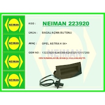 Bescher Bagaj Kapak Açma Butonu Swici Opel Astra H 04 Neıman 223920 13223920 6240399 6240325 13117289