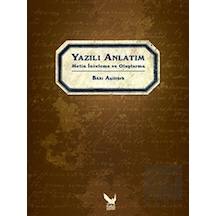 Yazılı Anlatım  - Metin İnceleme ve Oluşturma  - Baki Asiltürk  - İkaros Yayınları