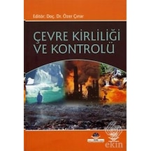 Çevre Kirliliği ve Kontrolü - Özer Çınar - Nobel Akademik Yayıncılık