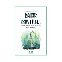 Bahar Esintileri - Gerçeğe ve Geleceğe Özlemimiz - Ali Rıza Malkoç - Akıl Fikir Yayınları