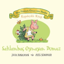 Saklambaç Oynayan Domuz Ciltli : Kapakçıklı Kitap Kapak Değişebilir Standart