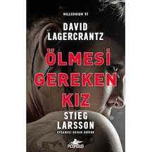 Ölmesi Gereken Kız: Millennium-6 - David Lagercrantz - Pegasus
