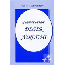 İşletmelerde Değer Yönetimi - Mina Özevren - Beta Yayınları