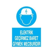 Elektrik Geçirmez Baret Uyarı Levhası 20x30cm