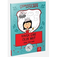 Kavga Çare Olur Mu - Çocuklar İçin Felsefe - Rxlu-595033