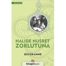 Büyükanne - Halide Nusret Zorlutuna - Panama Yayıncılık