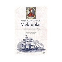 Mektuplar: Nin Mektupları Ve Kariyerini Aydınlatan Diğer Belgeler