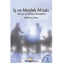İş ve Meslek Ahlakı - Mahmut Arslan - Siyasal Kitabevi