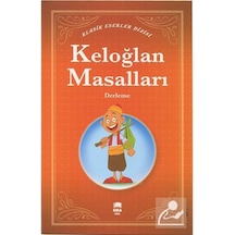 Keloğlan Masalları - Klasik Eserler Dizisi - Derleme