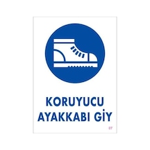 Mey İthalat Koruyucu Ayakkabı Giy Uyarı Levhası 25x35 Kod:7 Çok Renkli