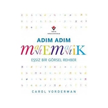 Adım Adım Matematik - Eşsiz Bir Görsel Şölen / Carol Vorderman