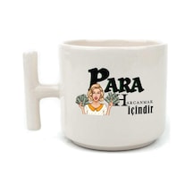 Para Harcamak İçindir Baskılı Beyaz Kulplu T Kupa