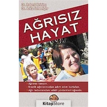 Ağrısız Hayat - Anita Schweiger -  Robert Reining - Gelecek Atölyesi