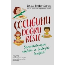 Çocuğunu Doğru Besle - M. Ender Saraç - Hayykitap
