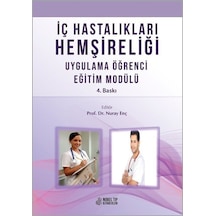 İç Hastalıkları Hemşireliği Uygulama Öğrenci Modülü- Nobel Tıp Kitabevleri