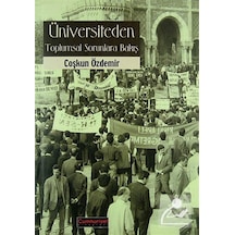 Üniversiteden Toplumsal Sorunlara Bakış / Coşkun Özdemir