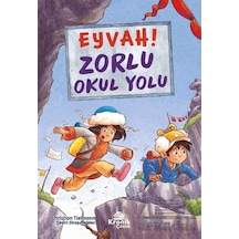 Eyvah Zorlu Okul Yolu Kronik Çocuk
