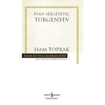 Ham Toprak -  İvan Sergeyeviç Turgenyev - İş Bankası Kültür Yayınları