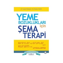 Yeme Bozuklukları için Şema Terapi - Susan Simpson -  Evelyn Smith - Psikonet