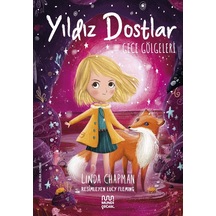 Yıldız Dostlar: Gece Gölgeleri