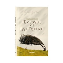 Tevessül Ve İstimdad Üzerine Manevi Düşünceler