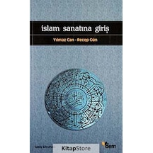 İslam Sanatına Giriş / Doç. Dr. Yılmaz Can