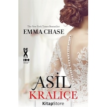 Asil Kraliçe / Emma Chase
