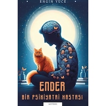 Ender Bir Psikiyatri Hastası / Engin Yüce