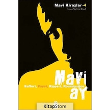 Mavi Ay / Mavi Kirazlar -4 / Cecile Roumiguere