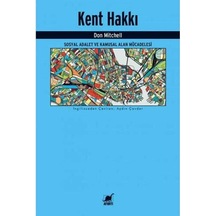Kent Hakkı: Sosyal Adalet Ve Kamusal Alan Mücadelesi