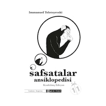 Safsatalar Ansiklopedisi - Kısaltılmış Edisyon - Immanuel Tolstoyevski - Epsilon Yayınevi