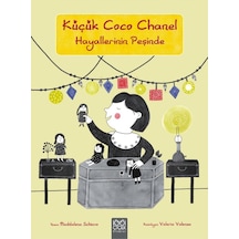Küçük Coco Chanel Hayellerinin Peşinde