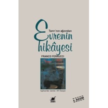 Evrenin Hikayesi-Tanrı'nın Ağzından - Franco Ferucci - Ayrıntı Yayınları