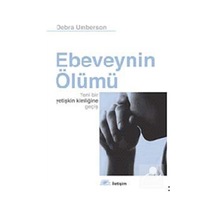 Ebeveynin Ölümü / Debra Umberson