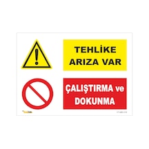Tehlike Arıza Var Çalıştırma Ve Dokunma - Isg Levhası