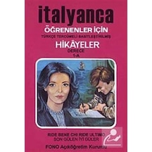 Son Gülen İyi Güler-İtalyanca/Türkçe Hikaye Derece 1-A - Murat Sancaklı - Fono Yayınları