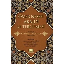 Ömer Nesefi Akaidi ve Tercümesi