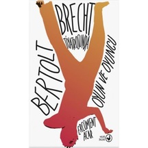 Bertolt Brecht Tiyatrosunda Oyun Ve Oyuncu