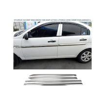 Ebal Otomotiv Hyundai Accent Era Krom Yan Kapı Çıtası 4 Kapı 2006 Üzeri P.Çelik