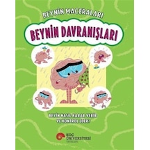 Beynin Maceraları / Beynin Davranışları Beyin Nasıl Karar Veri...