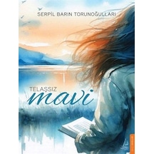 Telaşsız Mavi / Serpil Barın Torunoğulları