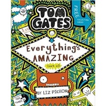 Everything's Amazing (Tom Gates 3) 9781407193458
