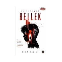 Sekizinci Bellek / Uğur Mazılı
