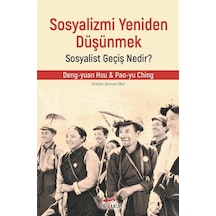 Sosyalizmi Yeniden Düşünmek: Sosyalist Geçiş Nedir ? / Pao-yu ...