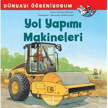 Yol Yapımı Makineleri - Dünyayı Öğreniyorum - Yqbx-624884