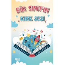 Bir Sınıfın Kırk Sesi / Kolektif