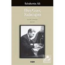 Hep Genç Kalacağım / Sabahattin Ali