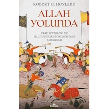 Allah Yolunda / Robert G. Hoyland